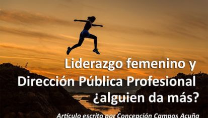 Asociación de Mujeres en el Sector Público - Liderazgo femenino y Dirección Pública Profesional ¿alguien da más?