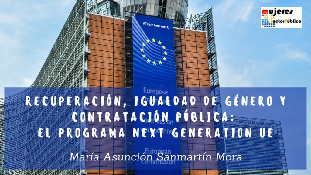 Asociación de Mujeres en el Sector Público - Recuperación, igualdad de género y contratación pública: el programa Next Generation UE como oportunidad