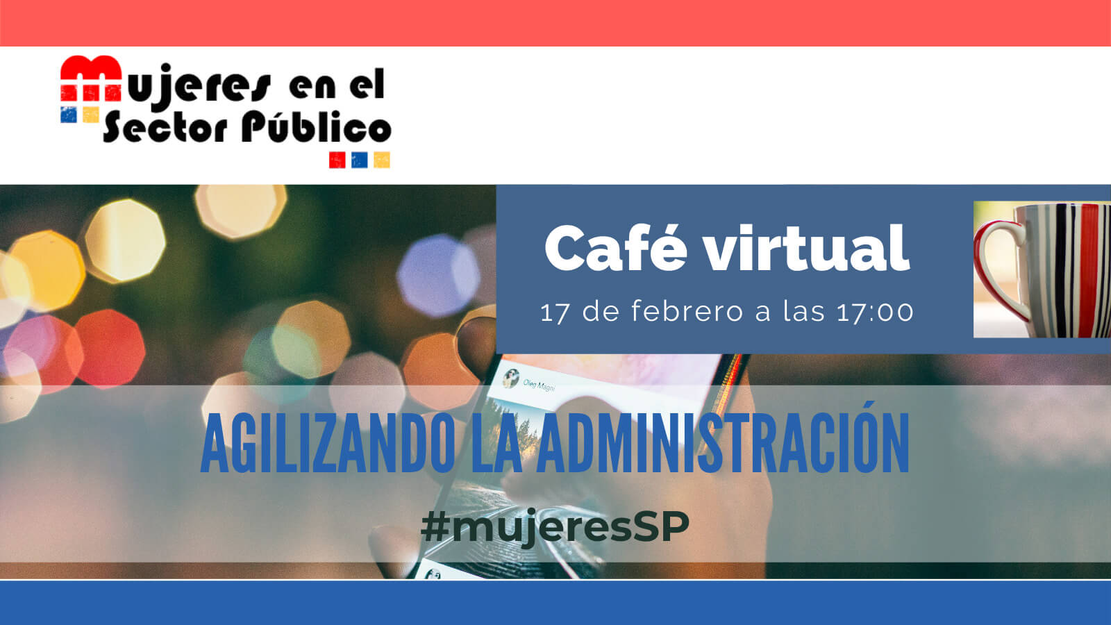 Café Virtual: “Agilizando la Administración Pública”