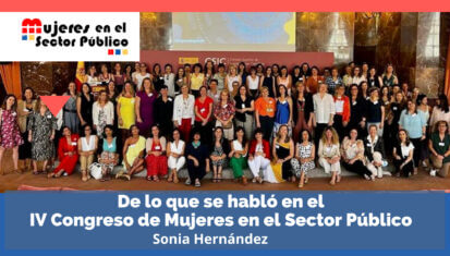 Asociación de Mujeres en el Sector Público - De lo que se habló en el IV Congreso de Mujeres en el Sector Público