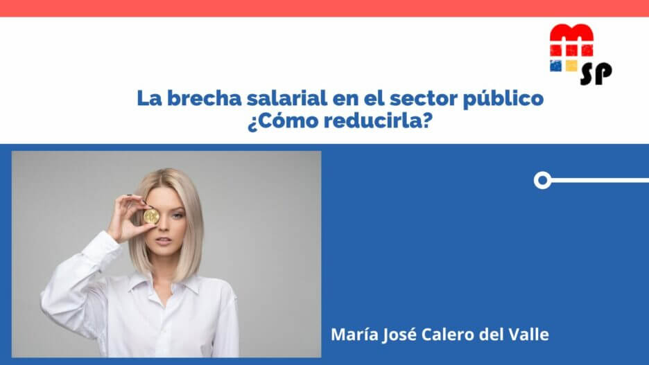 Asociación de Mujeres en el Sector Público - La brecha salarial en el sector público: ¿Cómo reducirla?