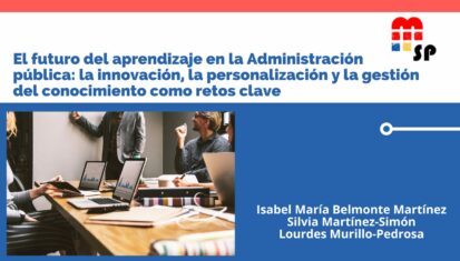 Asociación de Mujeres en el Sector Público - El futuro del aprendizaje en la Administración pública: la innovación, la personalización y la gestión del conocimiento como retos clave