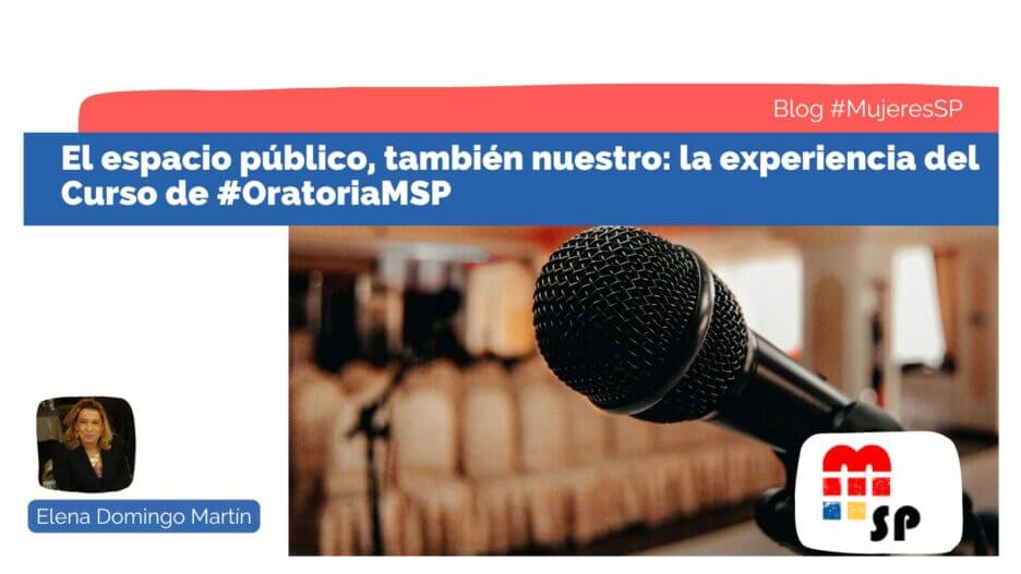 Asociación de Mujeres en el Sector Público - El espacio público, también nuestro: la experiencia del Curso de #OratoriaMSP