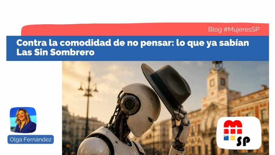 Asociación de Mujeres en el Sector Público - Contra la comodidad de no pensar: lo que ya sabían Las Sin Sombrero